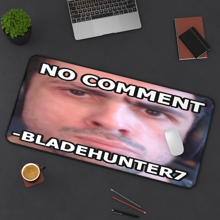 No Comment Bladehunter7 Mouse Pad 16” x 32” product image (1)