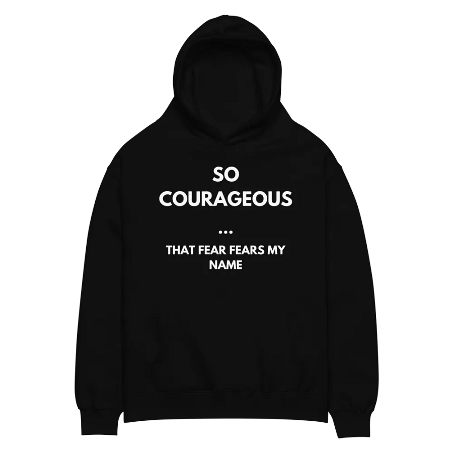 So Courageous Motivational Hoodie product image (2)