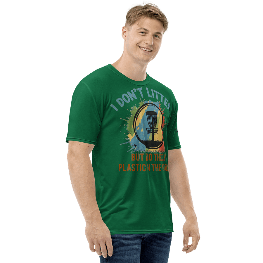 Fancy Lads Men's Green T-Shirt "I Don't Litter But I Do Throw Plastic In The Woods" product image (5)
