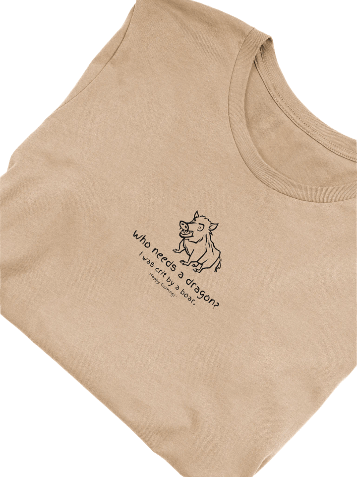 Dragon? I was crit by a boar | Gaming Tee product image (1)