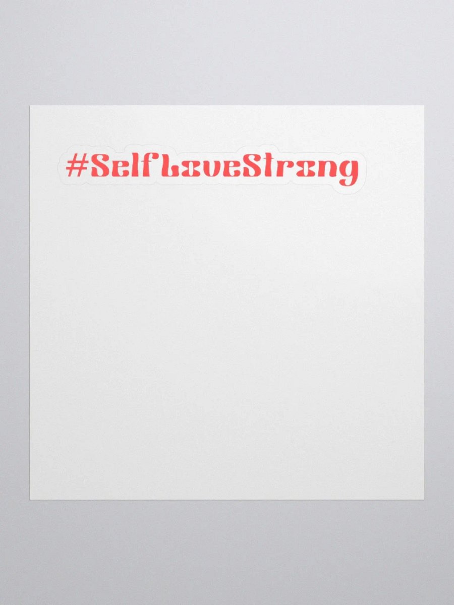 #SelfLoveStrong Stickers product image (1)