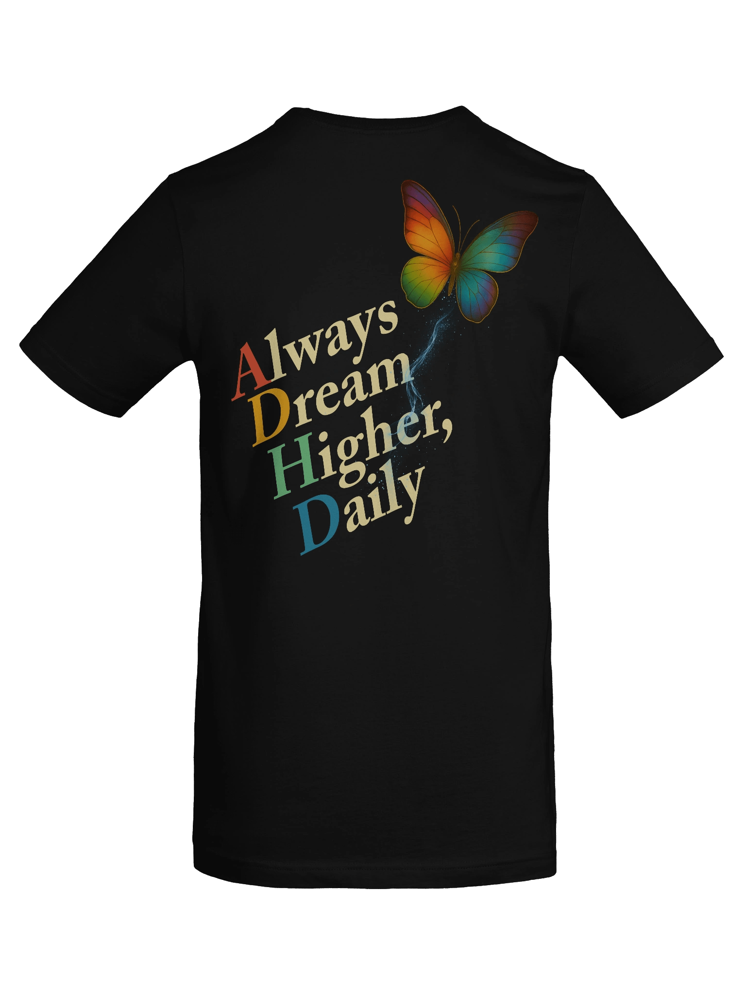 Always Dream Higher, Daily Vibrant Butterfly T-Shirt product image (8)