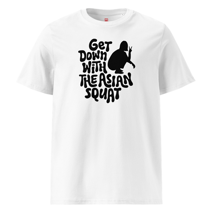 GET DOWN WITH THE ASIAN SQUAT (Female) T-Shirt product image (1)
