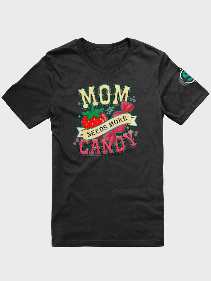 Mom Needs Candy Supersoft T-Shirt product image (6)