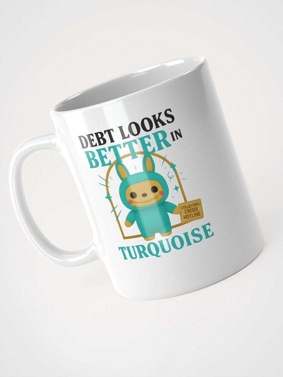 Debt in Turquoise Mug product image (8)