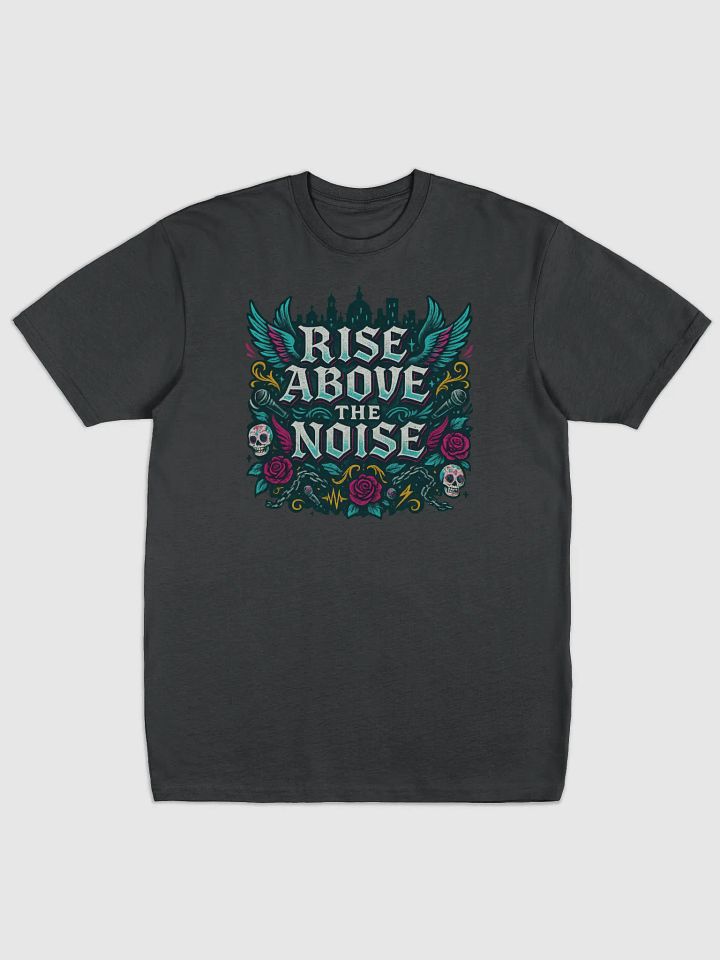 Rise Above the Noise Men's T-shirt product image (1)
