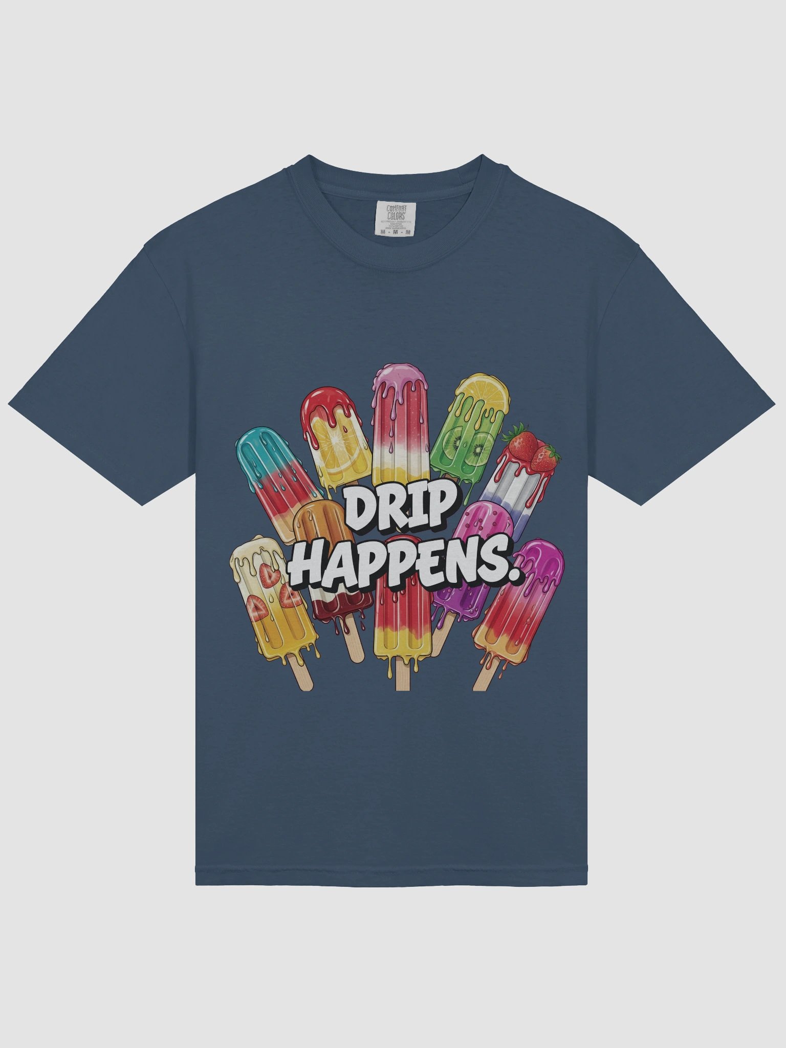 Drip Happens Popsicle T-Shirt product image (32)