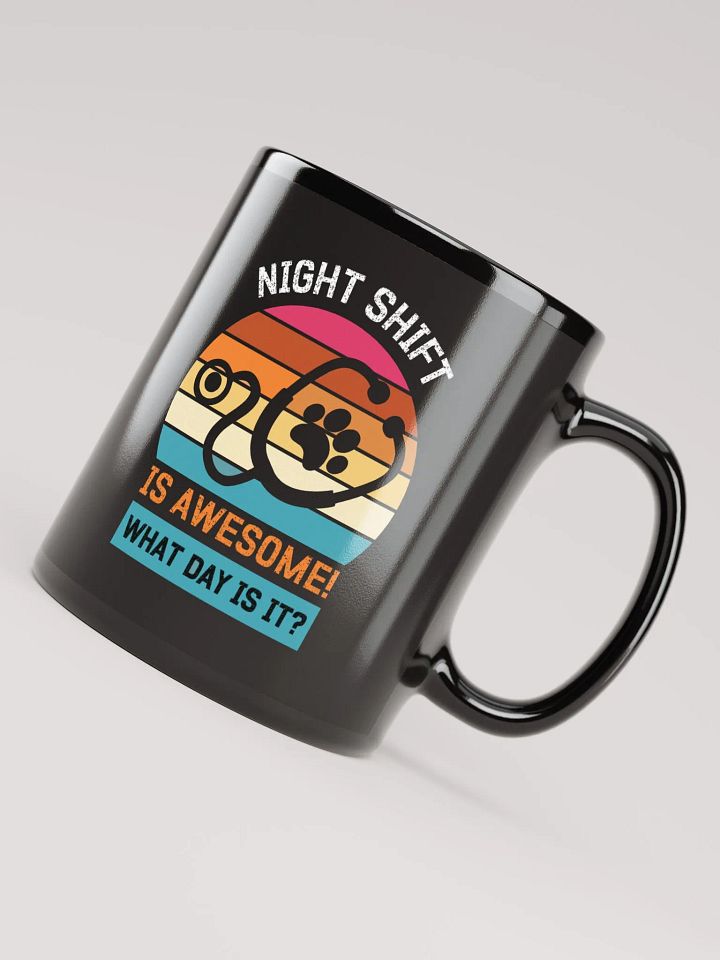 "NIGHT SHIFT-veterinary" back glossy mug product image (2)