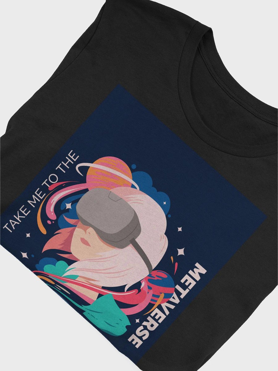 Take Me To The Metaverse TShirt product image (4)
