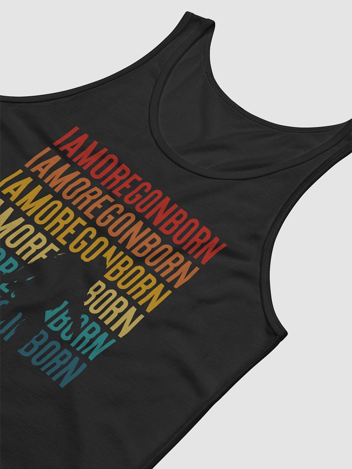 I Am Oregon Born Tank product image (2)