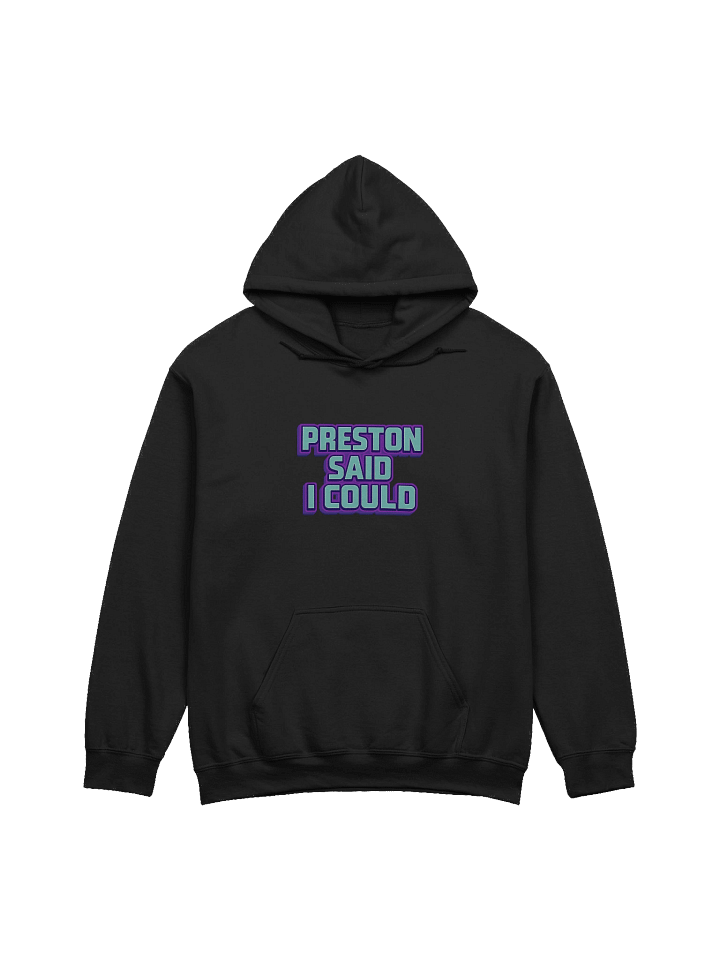 Preston Said I Could product image (1)