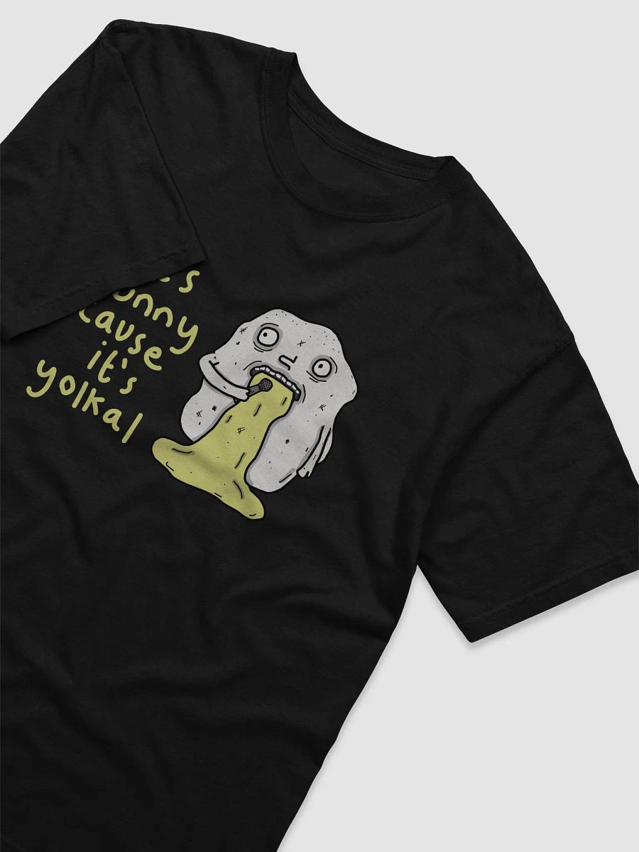 it's runny cause it's yolkal tee product image (3)