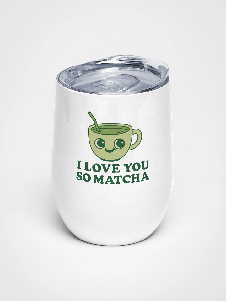 Matcha Love Wine Tumbler product image (1)