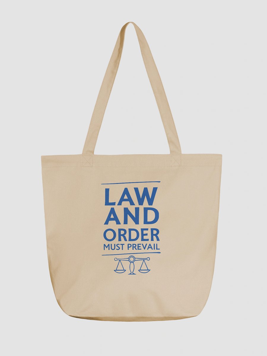 "Law & Order Must Prevail" tote - blue ink product image (1)