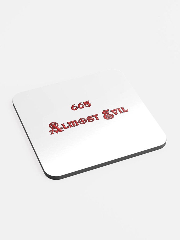 Almost Evil Coaster product image (2)