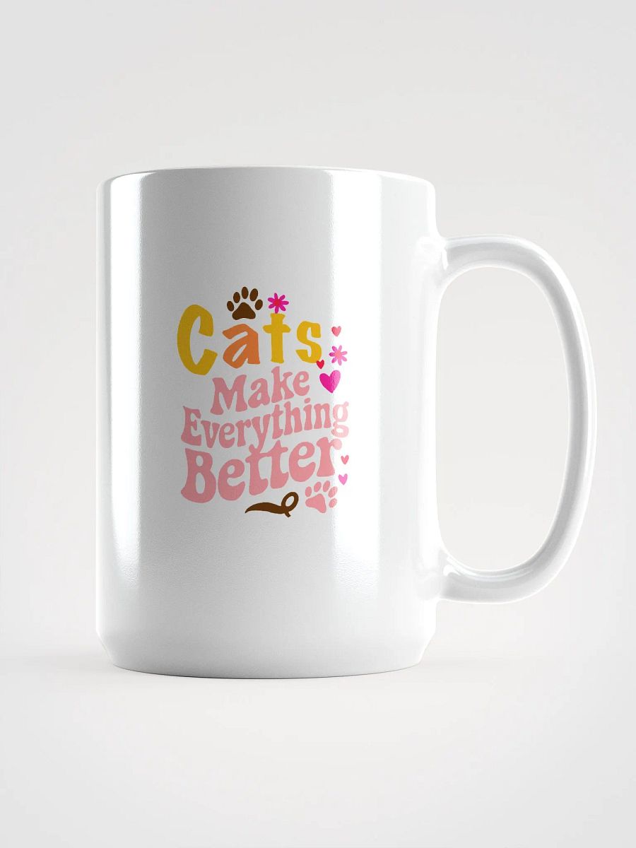Cats Make Everything Better Mug product image (1)