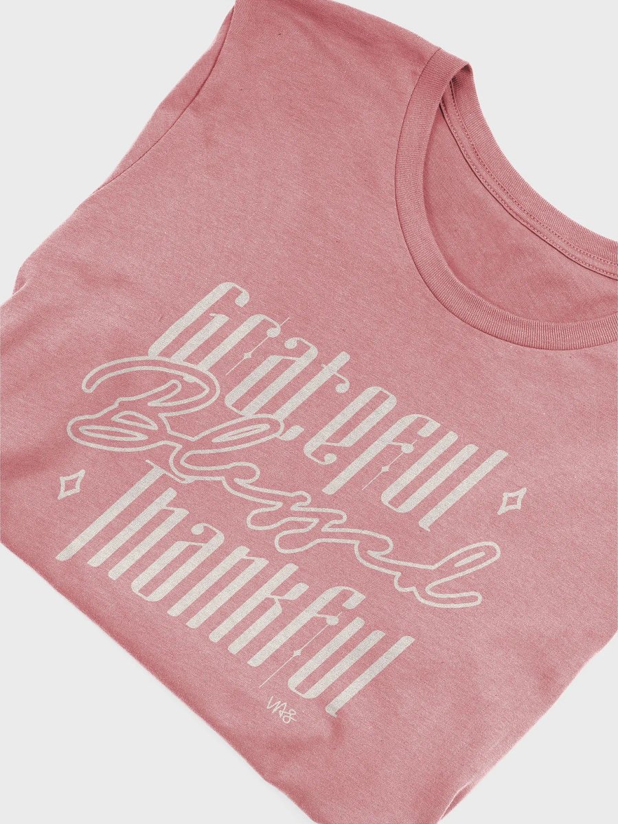 Grateful, Blessed, Thankful (Bella+Canvas Supersoft T-Shirt) product image (5)