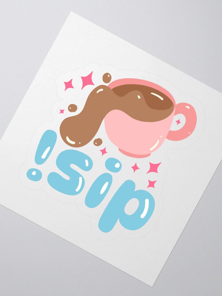 !sip sticker product image (2)