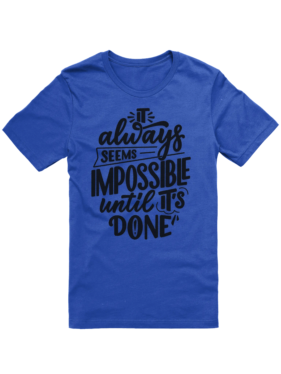 Nothing Is Impossible T-Shirt product image (10)