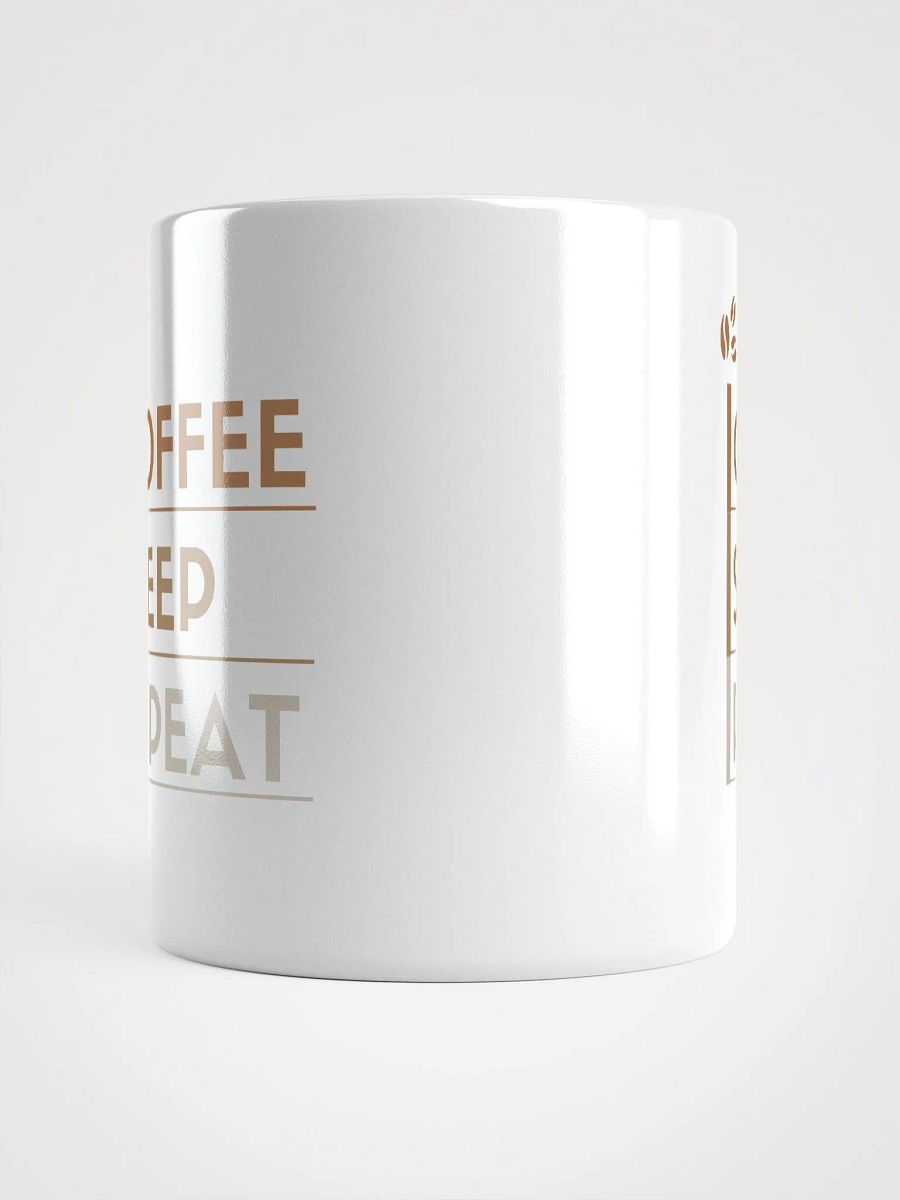Coffee, Sleep, Repeat product image (5)