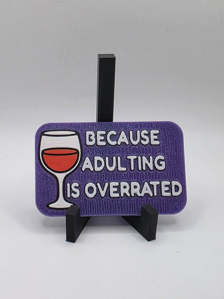 🍷 Because Adulting Is Overrated Magnet product image (1)
