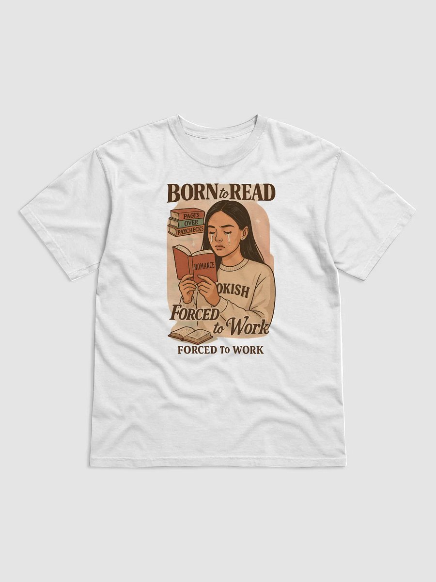 Born To Read Forced To Work product image (1)