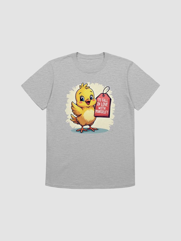 Love Yourself Chick Unisex T-Shirt product image (2)