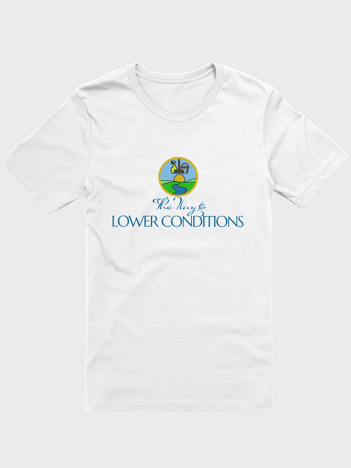 'THE WAY TO LOWER CONDITIONS' T-SHIRT product image (1)