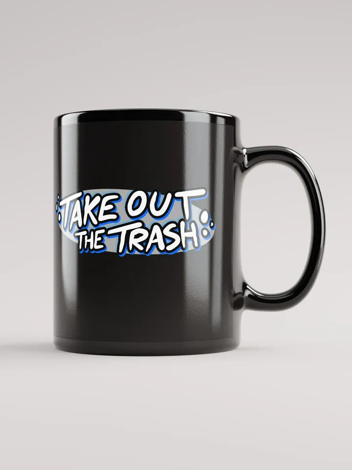 Take Out The Trash Mug product image (2)