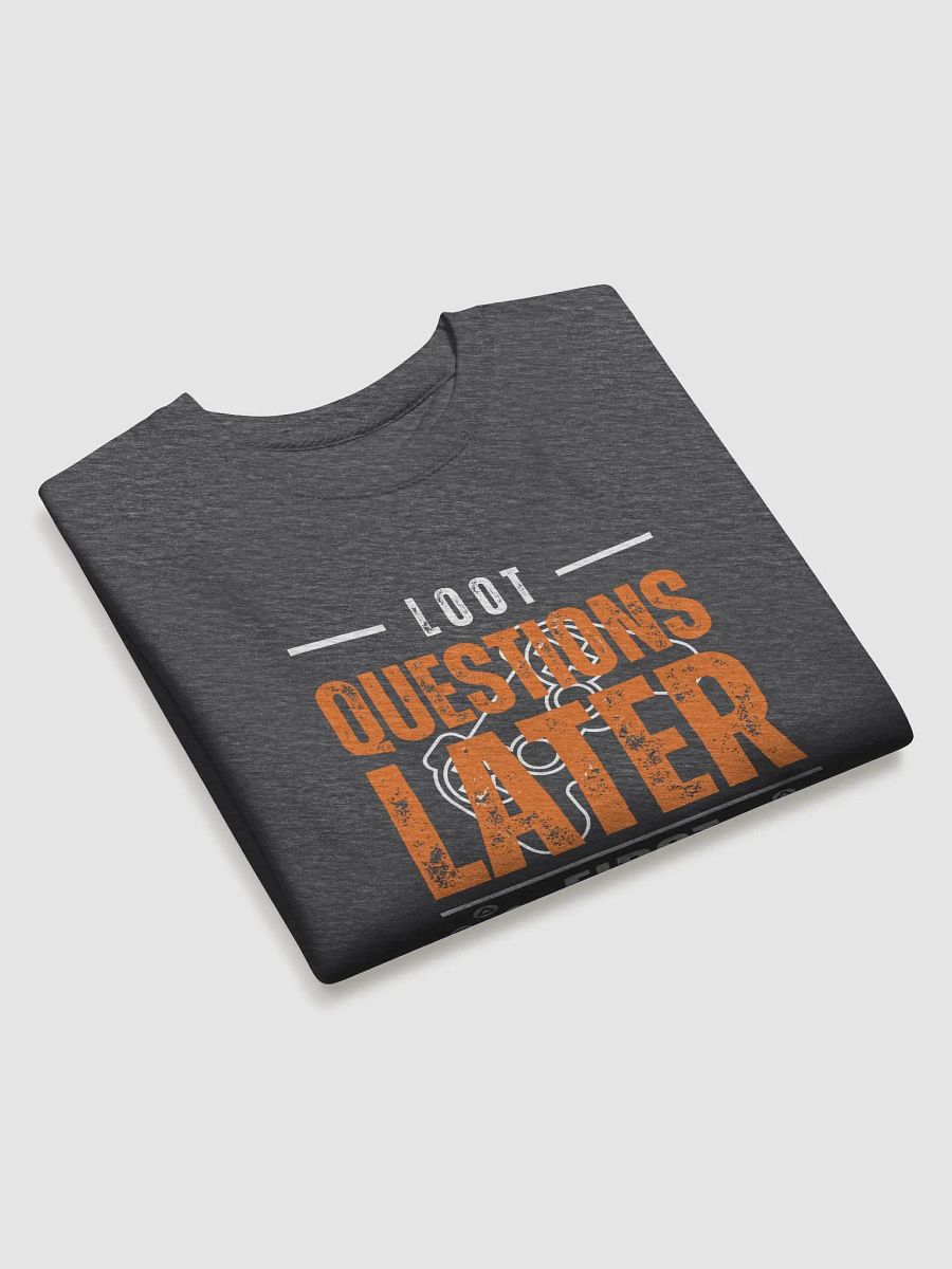 Bold Distressed Loot First Questions Later Hoodie Sweatshirt product image (12)