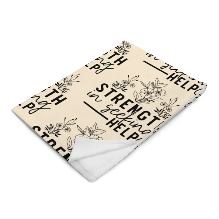 Strength Is Seeking Help Blanket product image (2)