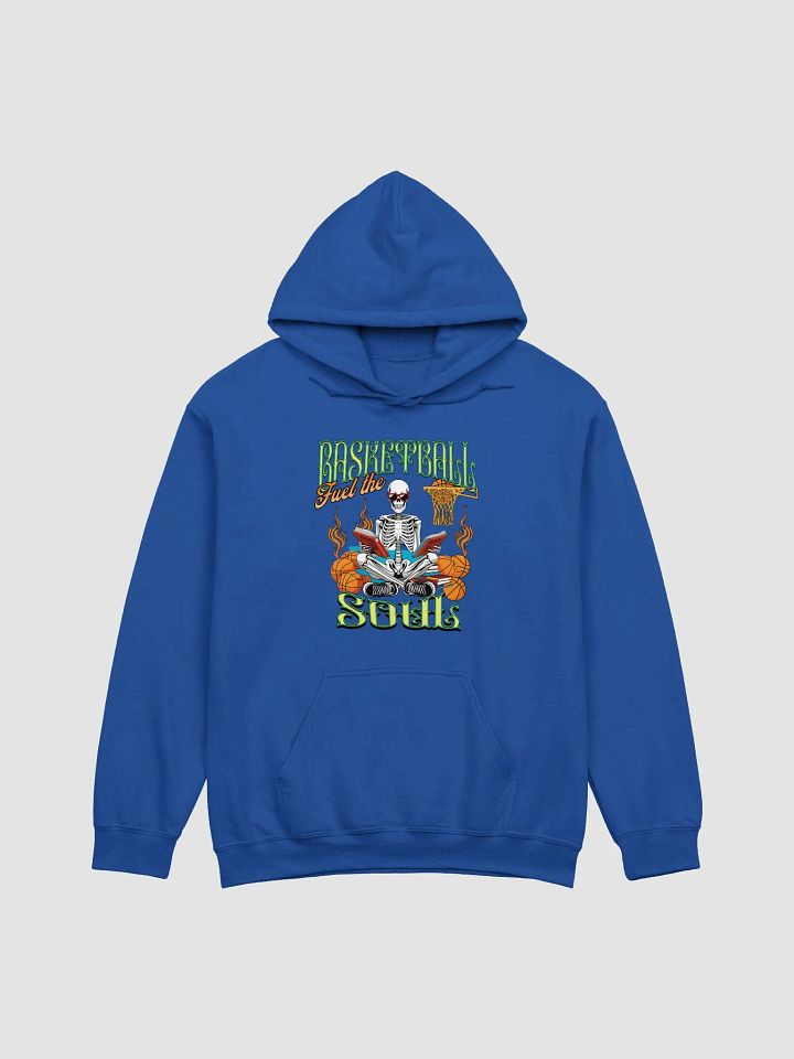 Basketball Fuel the Soul Skeleton Hoop Dreams Hoodie product image (1)
