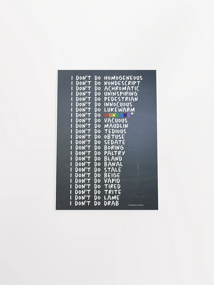 Mundane Series Paper Poster - justadandak.com [I don't do / colour / portrait] product image (4)