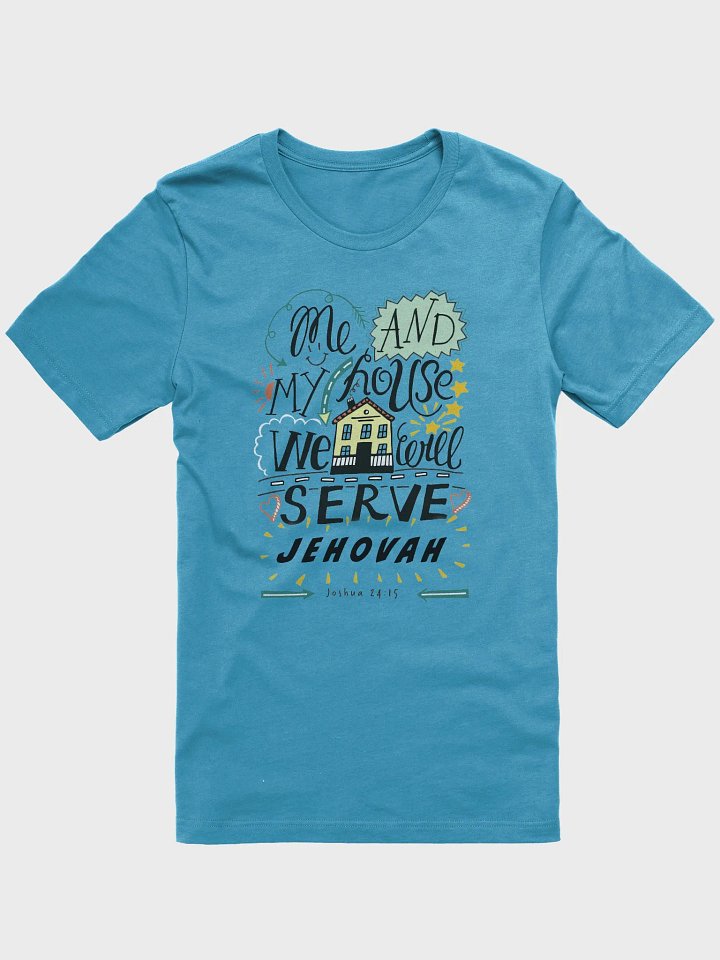 "Me and My House Will Serve Jehovah" Scripture T-Shirt – Joshua 24:15 product image (15)