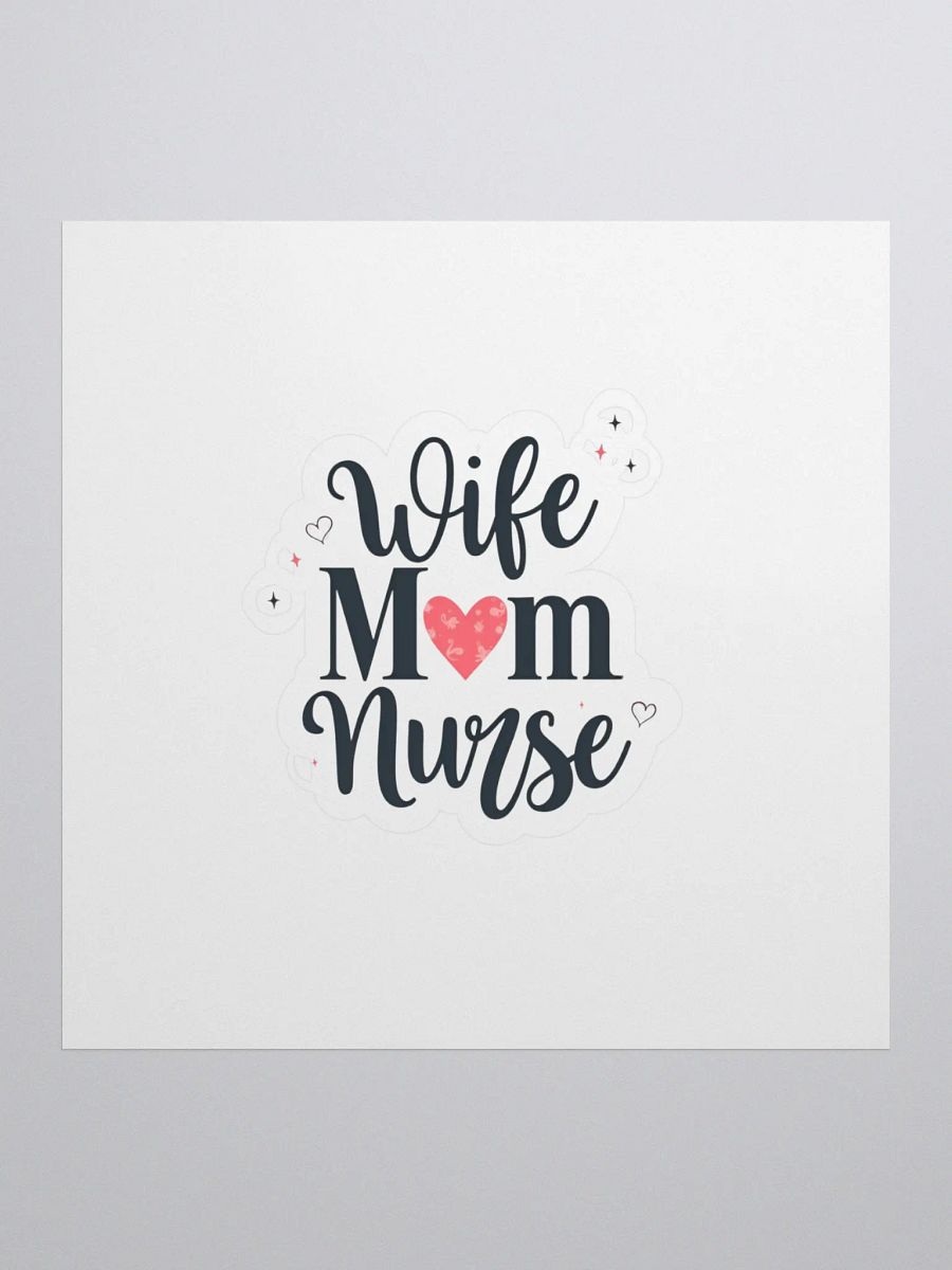 wife Mom Nurse Kiss Cut Stickers product image (1)