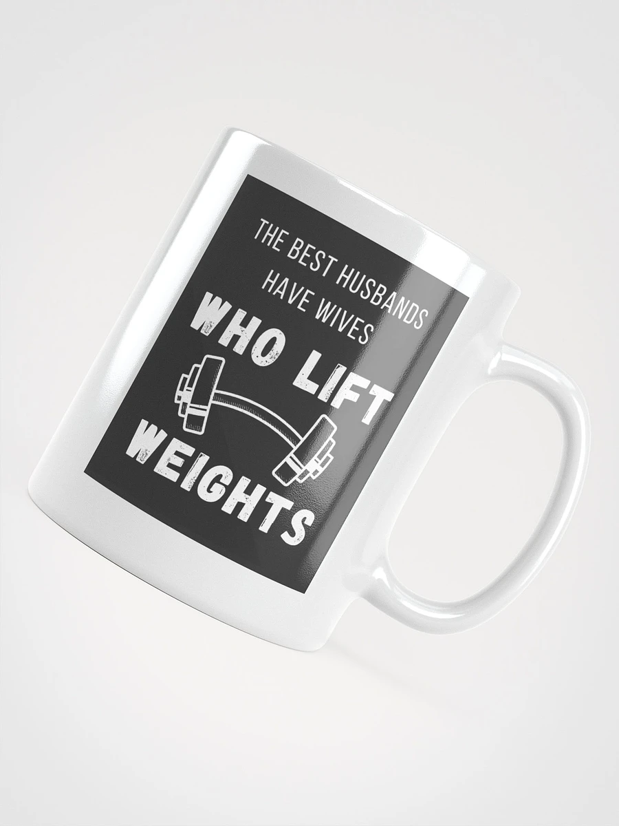 The Best Husbands Have Wives Who Lift Weights - White Mug product image (4)