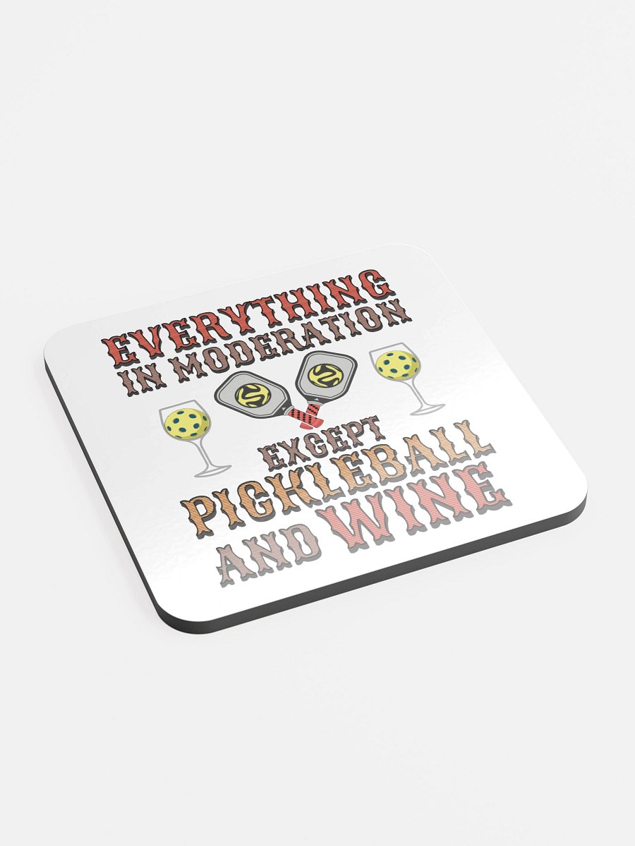 Everything In Moderation Except Pickleball And Wine Coaster Set product image (3)
