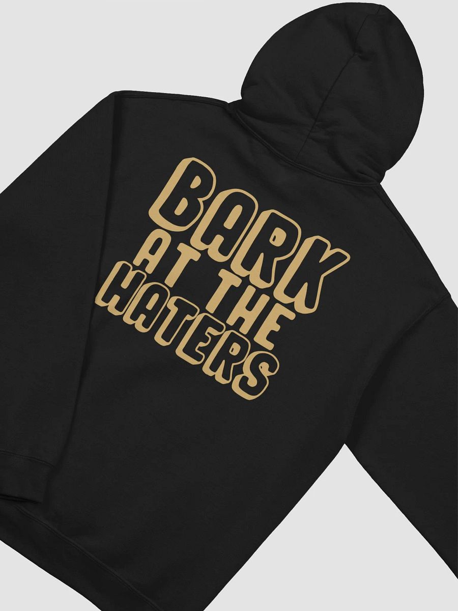 BARK AT THE HATERS HOODIE product image (19)