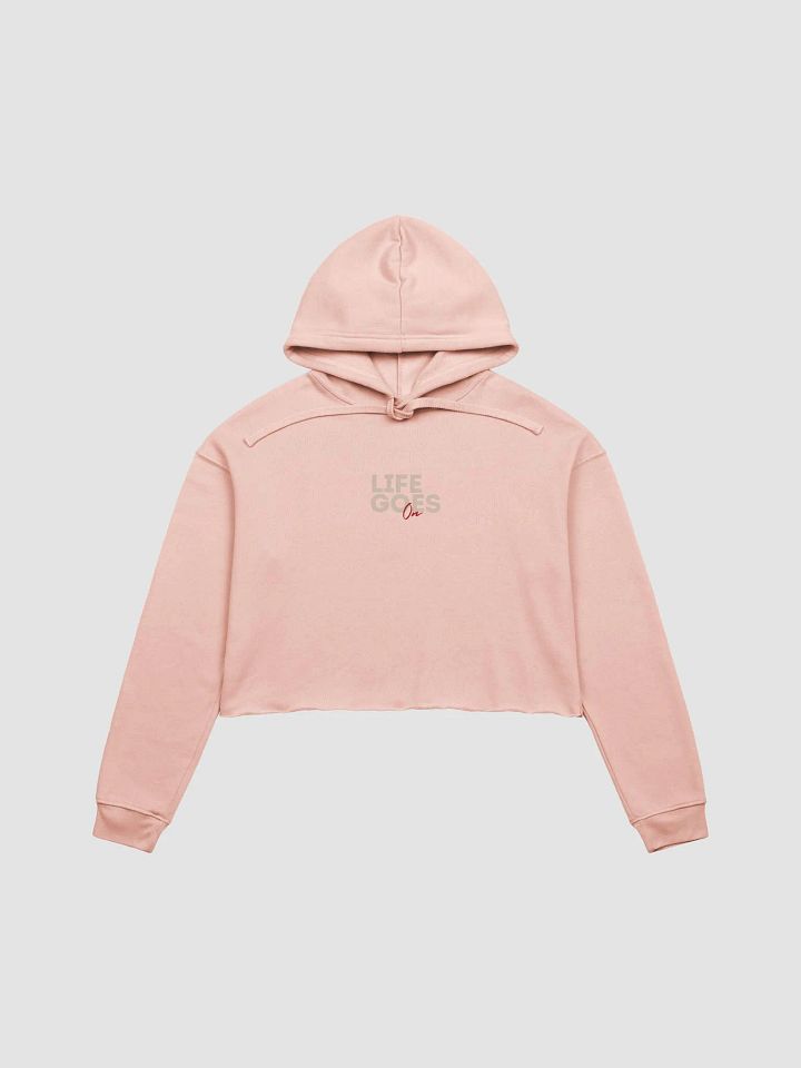 Life Goes On - Fleece Crop Hoodie product image (4)