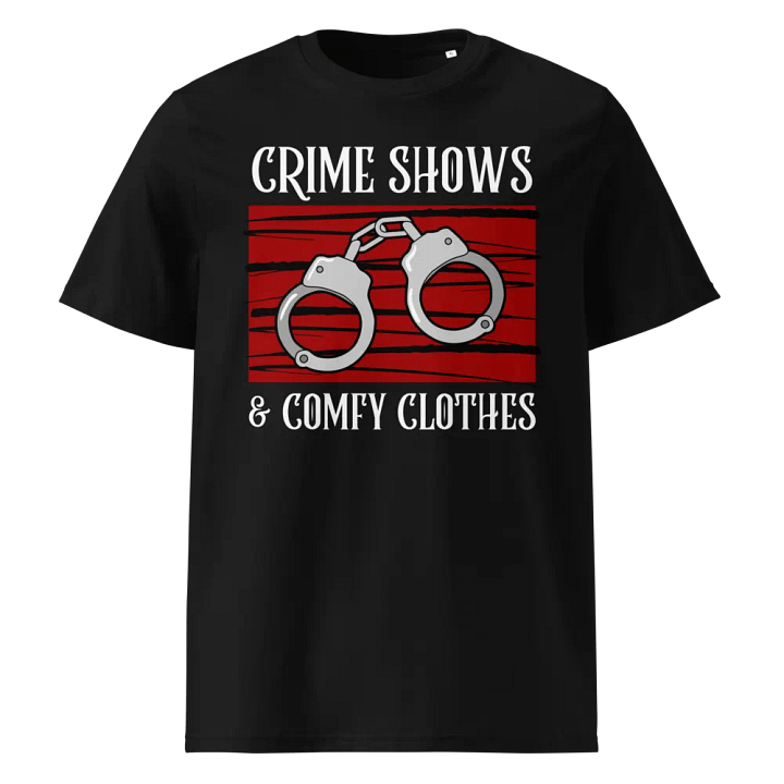 CrimeClothes Crime Shows and Comfy Clothes Organic Short Sleeve T-Shirt product image (1)