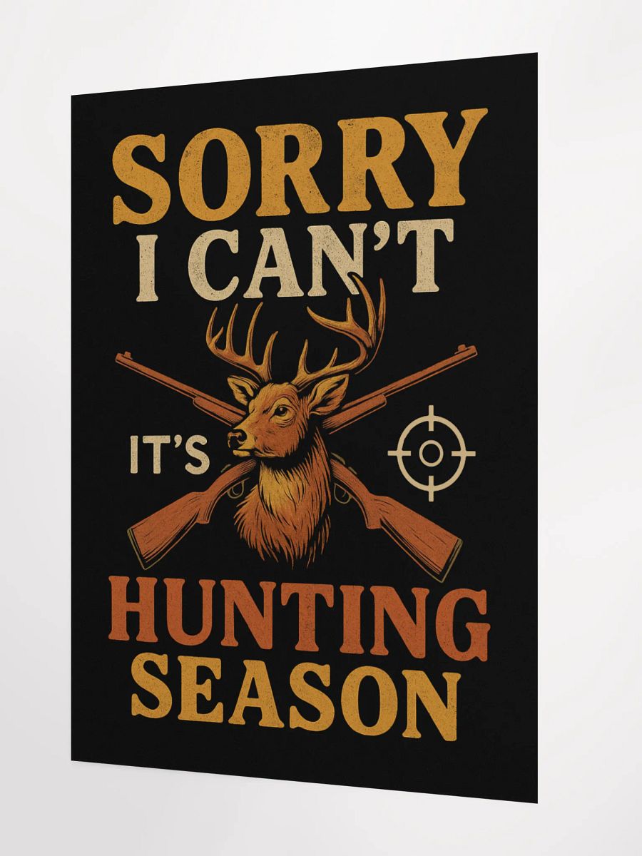 Hunting Season Poster – Sorry I Can’t Deer Buck Wall Art product image (3)