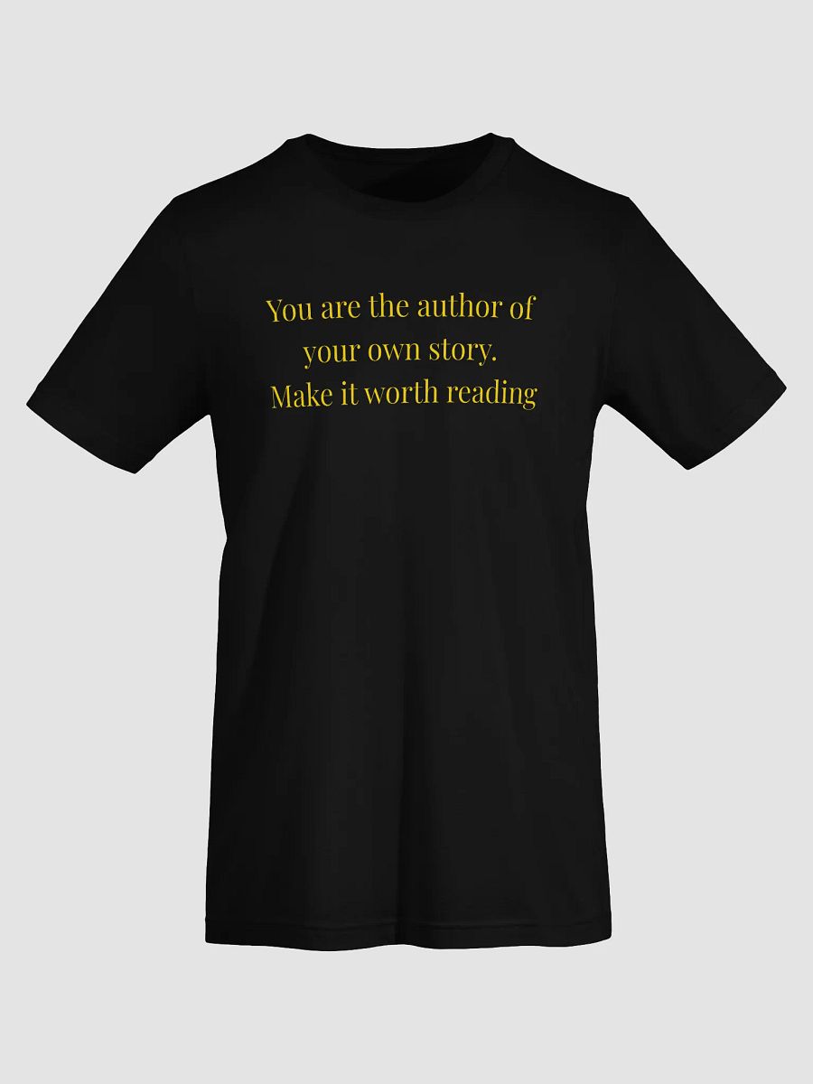 You Are the Author of Your Own Story – Inspirational Quote Shirt product image (30)
