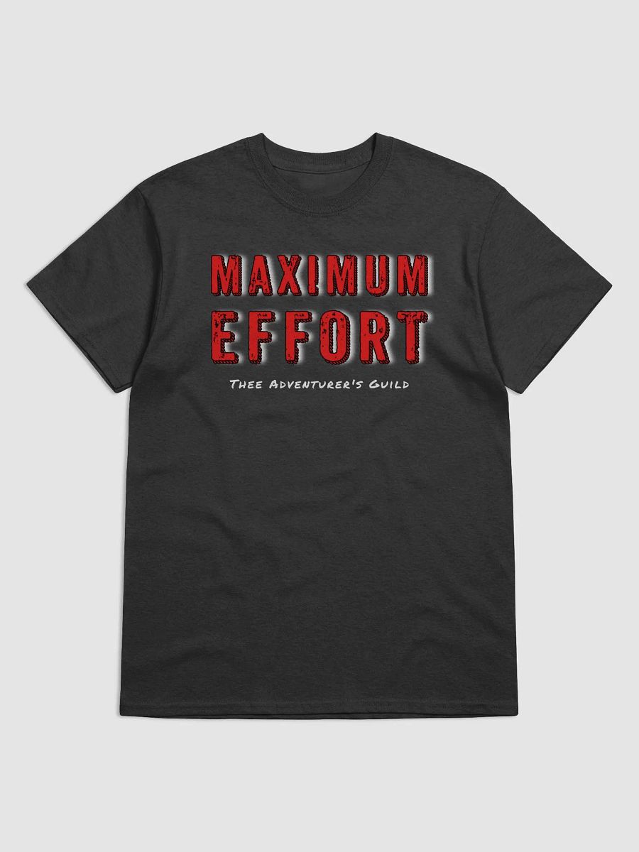 MAXIMUM EFFORT T-Shirt product image (1)