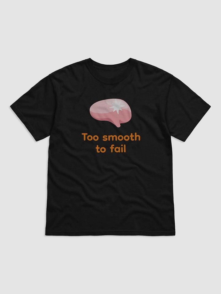 Brain Too Smooth To Fail product image (1)