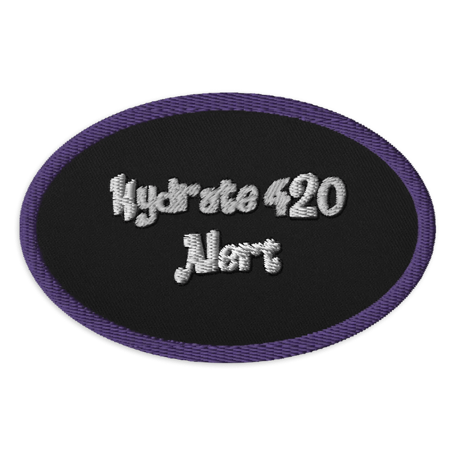 Hydrate 420 Alert Embroidered Patch product image (1)