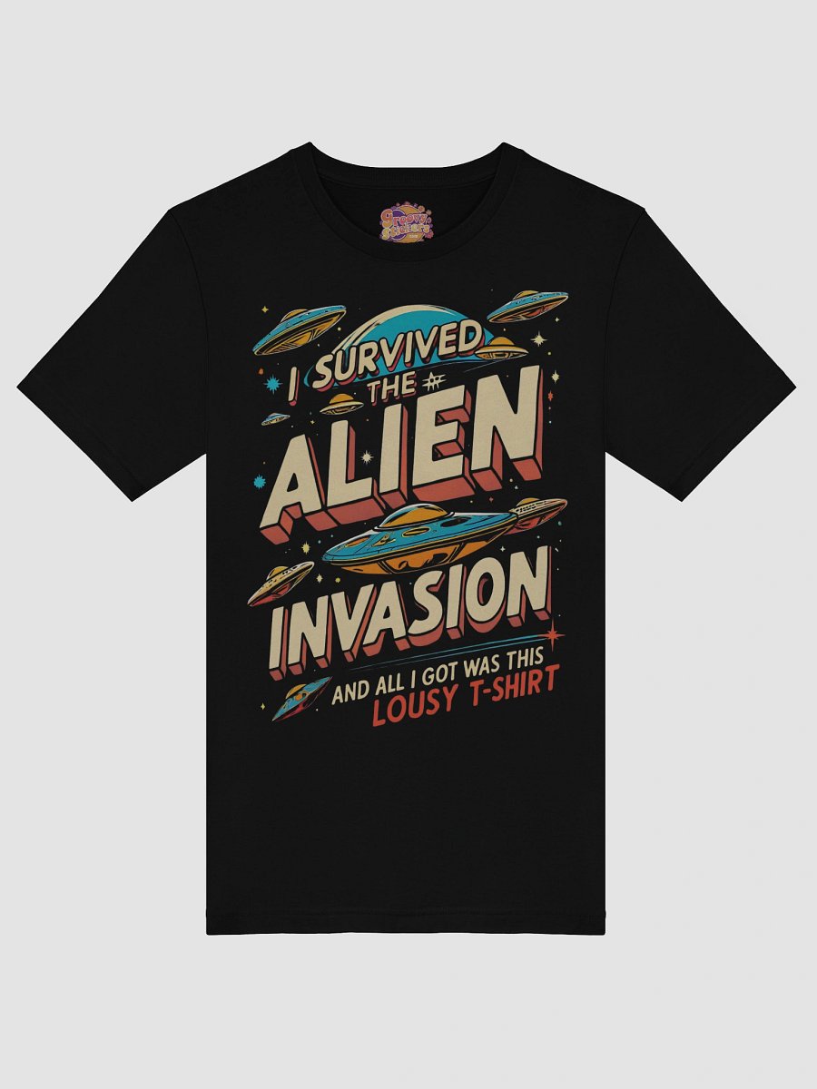Survived the Alien Invasion T-Shirt product image (5)