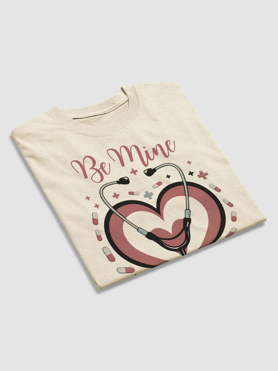 Be Mine, or I'll Have to Chart About It - T-Shirt product image (14)