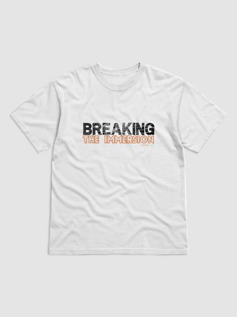 Breaking the Immersion