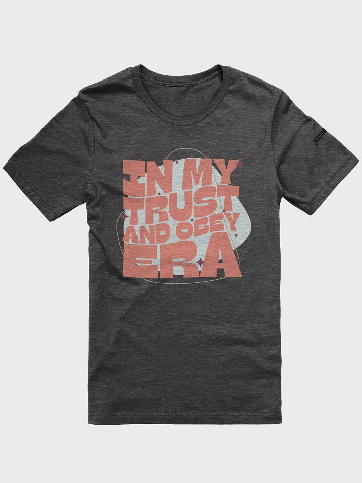 Trust and Obey T-Shirt product image (1)