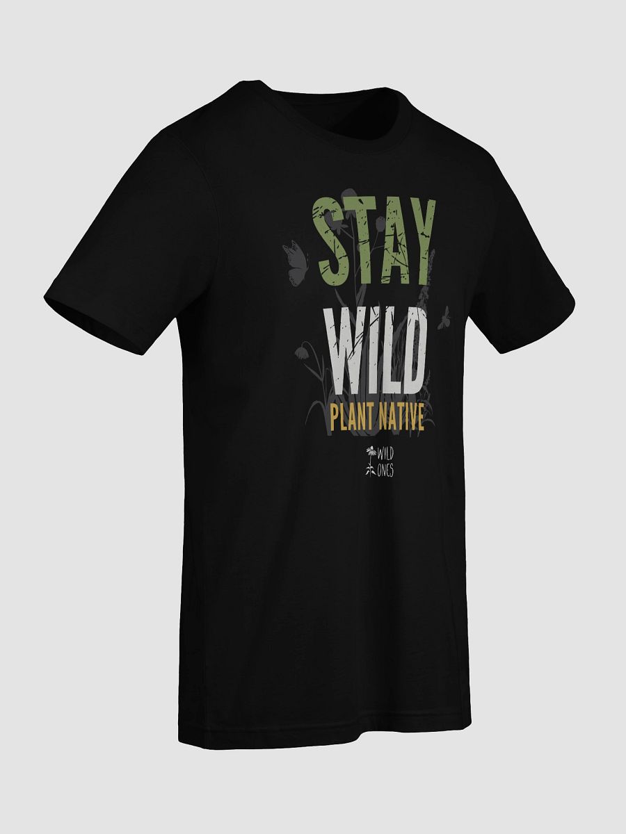 Stay Wild, Plant Native (Supersoft Tee) product image (63)